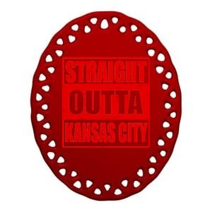 Straight Outta Kansas City Ceramic Oval Ornament