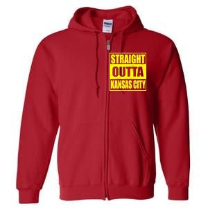 Straight Outta Kansas City Full Zip Hoodie