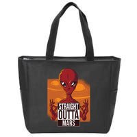 Straight Outta Mars Zip Tote Bag