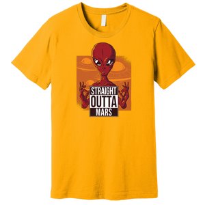 Straight Outta Mars Premium T-Shirt