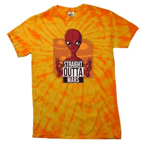 Straight Outta Mars Tie-Dye T-Shirt