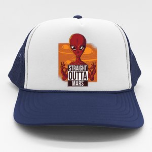 Straight Outta Mars Trucker Hat