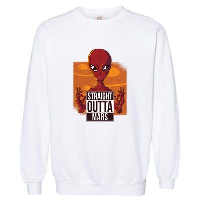 Straight Outta Mars Garment-Dyed Sweatshirt