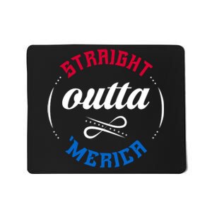 Straight Outta Merica Mousepad