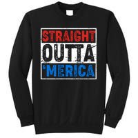 Straight Outta Merica Fourth of July Sweatshirt