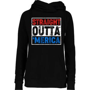 Straight Outta Merica Fourth of July Womens Funnel Neck Pullover Hood