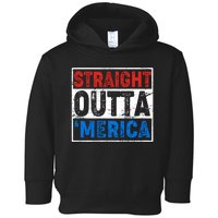 Straight Outta Merica Fourth of July Toddler Hoodie