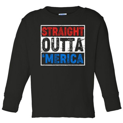 Straight Outta Merica Fourth of July Toddler Long Sleeve Shirt