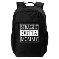 Straight Outta Mommy Daily Commute Backpack