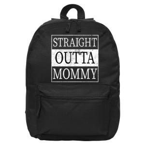 Straight Outta Mommy 16 in Basic Backpack