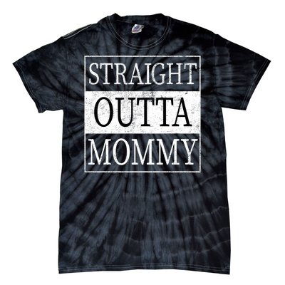 Straight Outta Mommy Tie-Dye T-Shirt