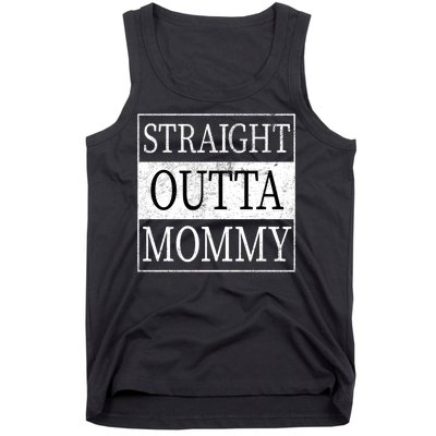 Straight Outta Mommy Tank Top