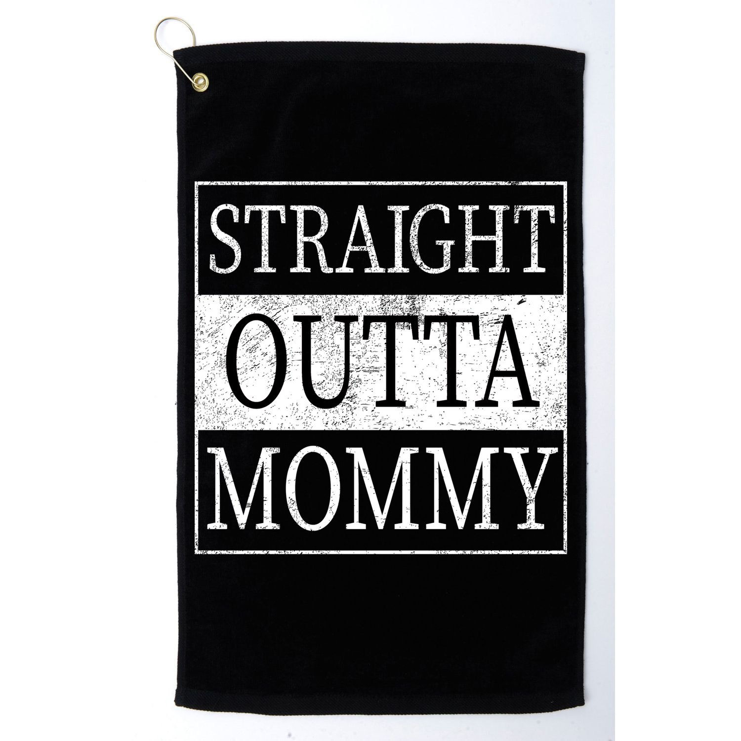 Straight Outta Mommy Golf Towel