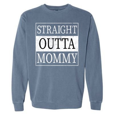 Straight Outta Mommy Garment-Dyed Sweatshirt