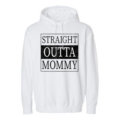 Straight Outta Mommy Garment-Dyed Fleece Hoodie