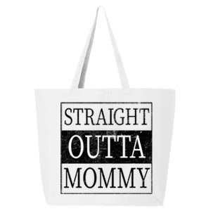 Straight Outta Mommy 25L Jumbo Tote