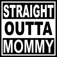 Straight Outta Mommy Funny Bucket Hat