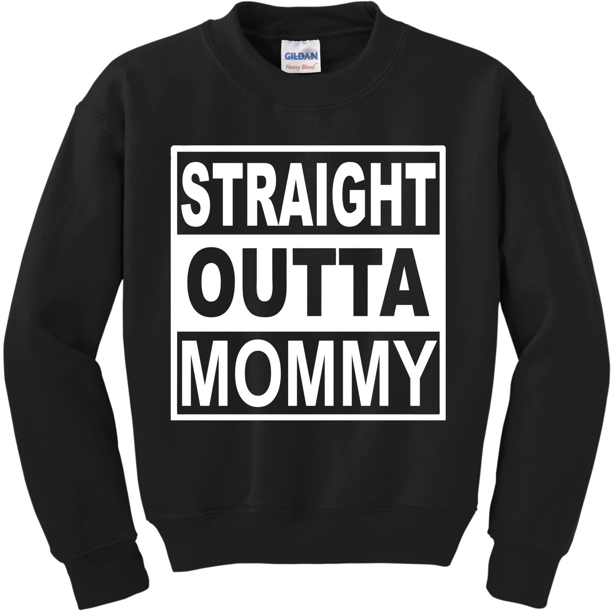 Straight Outta Mommy Funny Kids Sweatshirt