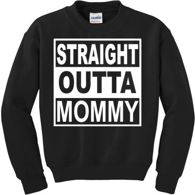 Straight Outta Mommy Funny Kids Sweatshirt