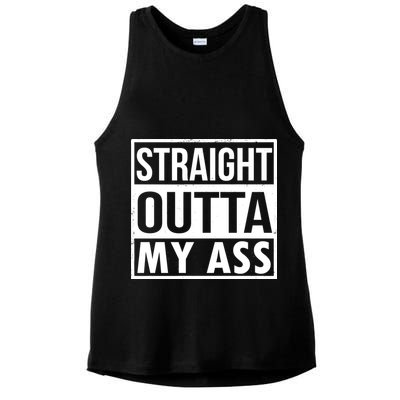 Straight Outta My Ass Ladies PosiCharge Tri-Blend Wicking Tank