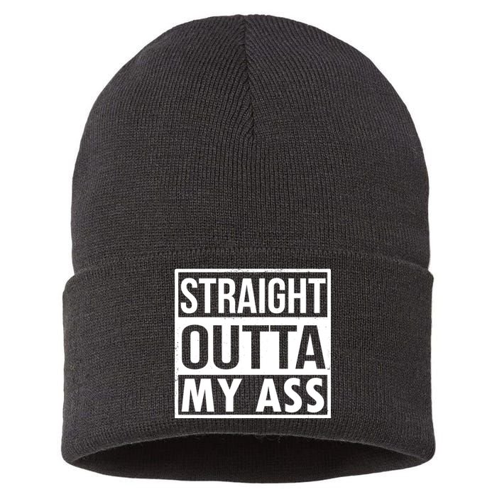 Straight Outta My Ass Sustainable Knit Beanie