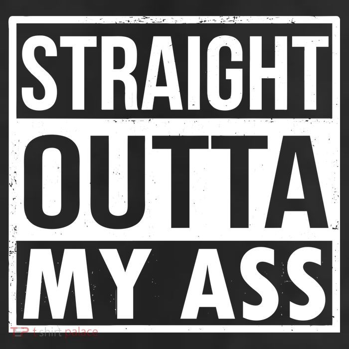 Straight Outta My Ass Trucker Hat