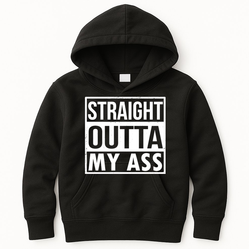 Straight Outta My Ass Kids Hoodie