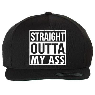 Straight Outta My Ass Wool Snapback Cap