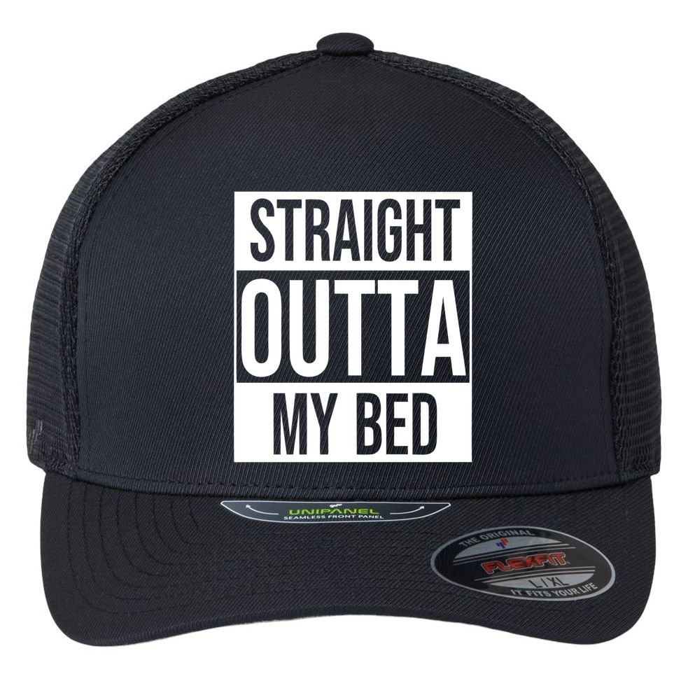 Straight Outta My Bed Flexfit Unipanel Trucker Cap