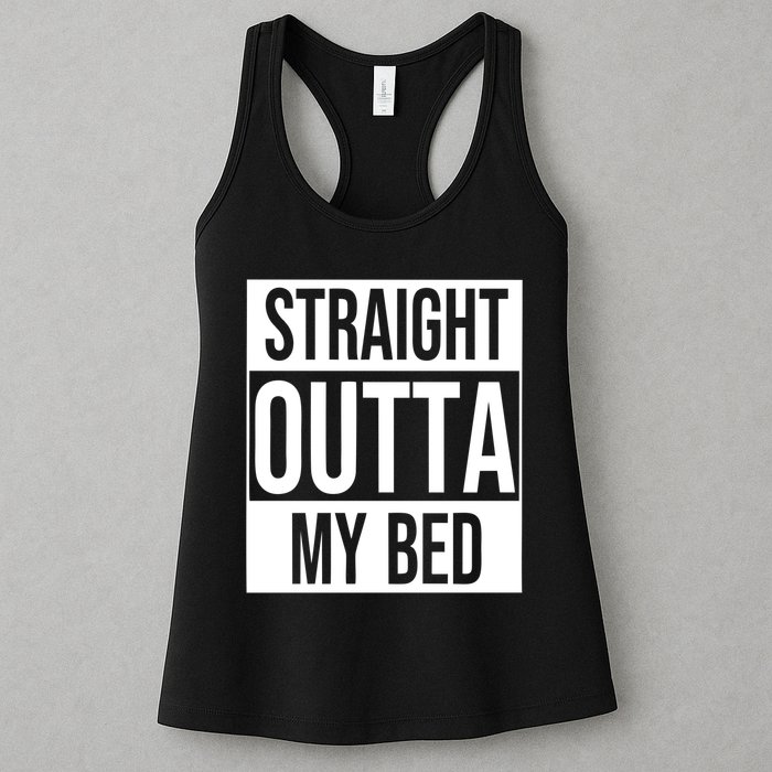 Straight Outta My Bed Womens Tank Top