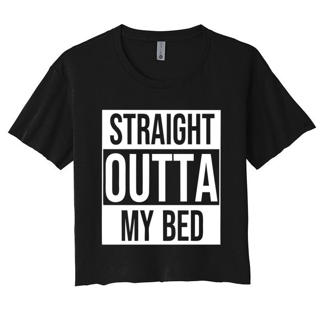 Straight Outta My Bed Crop Top