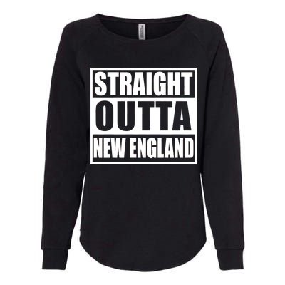 Straight Outta New England Womens California Wash Sweatshirt