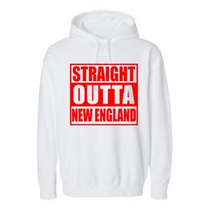 Straight Outta New England Garment-Dyed Fleece Hoodie