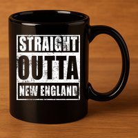 Straight Outta New England Distressed 11oz C Handle Ceramic Mug