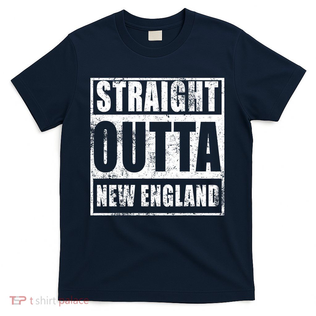 Straight Outta New England Distressed T-Shirt