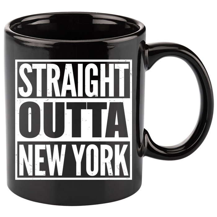 Straight Outta New York 11oz C Handle Ceramic Mug