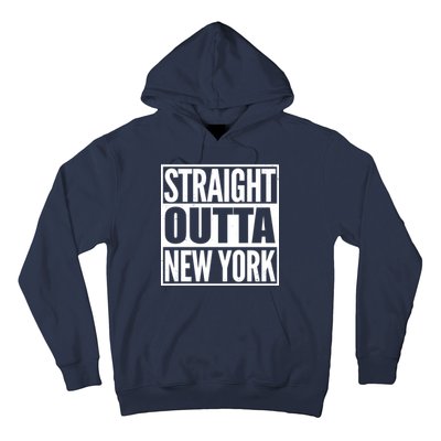 Straight Outta New York Hoodie