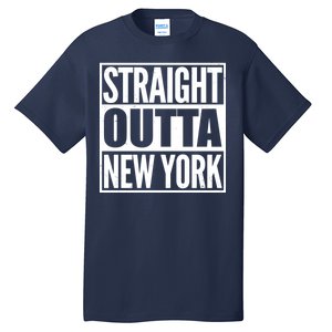 Straight Outta New York Tall T-Shirt