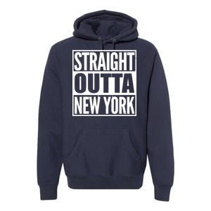 Straight Outta New York Premium Hoodie