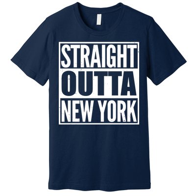 Straight Outta New York Premium T-Shirt