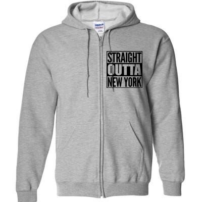 Straight Outta New York Full Zip Hoodie