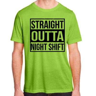 Straight Outta Night Shift Adult ChromaSoft Performance T-Shirt