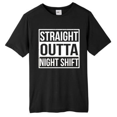 Straight Outta Night Shift Tall Fusion ChromaSoft Performance T-Shirt