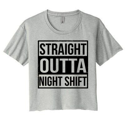 Straight Outta Night Shift Women's Crop Top Tee