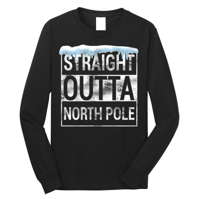 Straight Outta North Pole Funny Christmas Long Sleeve Shirt