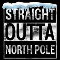 Straight Outta North Pole Funny Christmas City Backpack