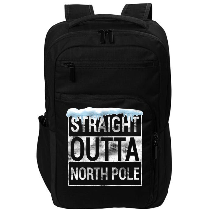 Straight Outta North Pole Funny Christmas Impact Tech Backpack