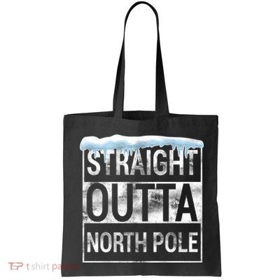 Straight Outta North Pole Funny Christmas Bag