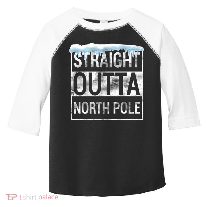 Straight Outta North Pole Funny Christmas Toddler Fine Jersey T-Shirt