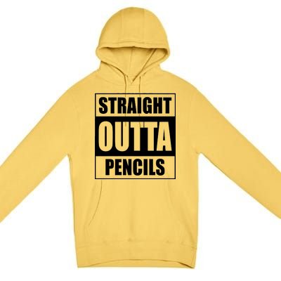 Straight Outta Pencils Premium Pullover Hoodie